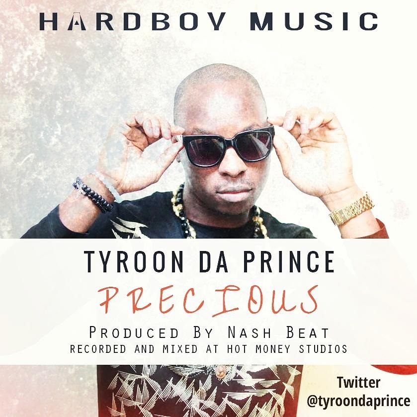 Tyroon Da Prince – Precious