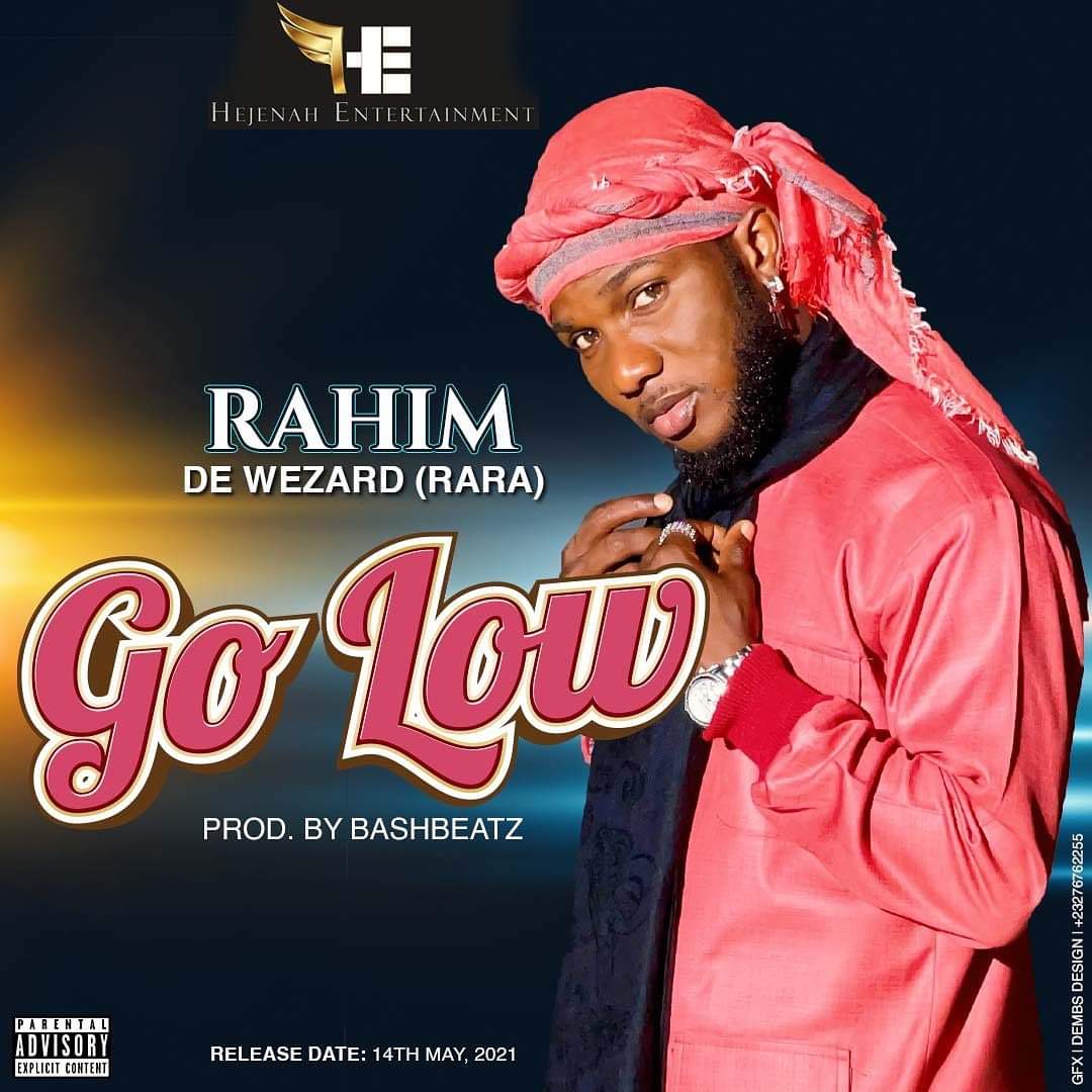 Rahim De Wezard – Go Low