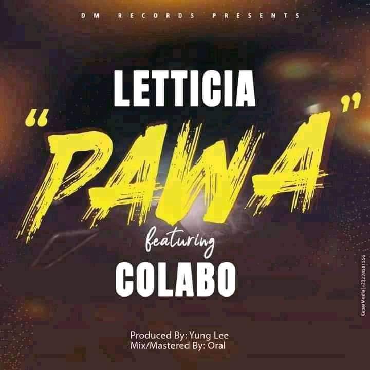 Letticia – Pawa Ft Colabo