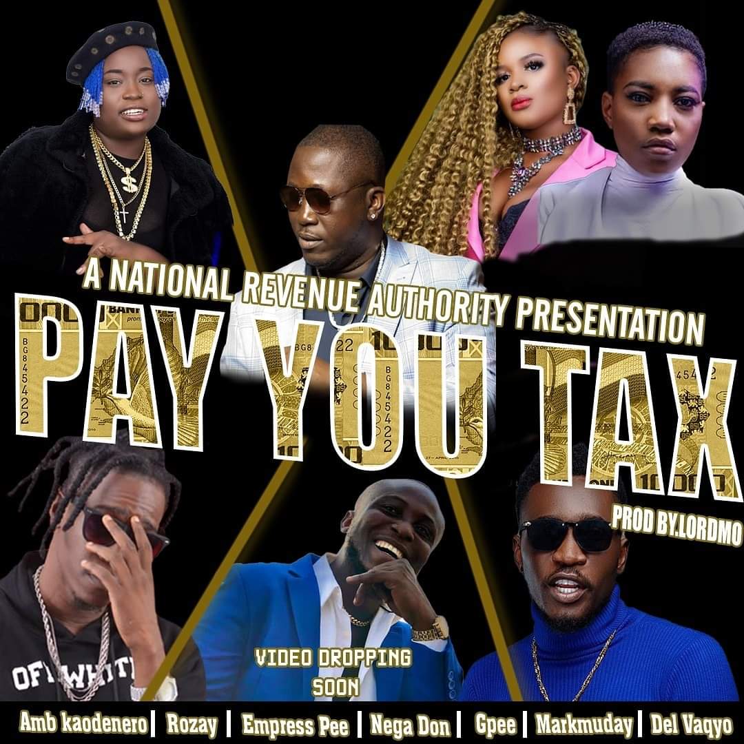 Kao Denero – Pay Your Tax Ft Nega Don, Empress Pee, Del Vaqyo, G Pee, Markmuday & Rozzy