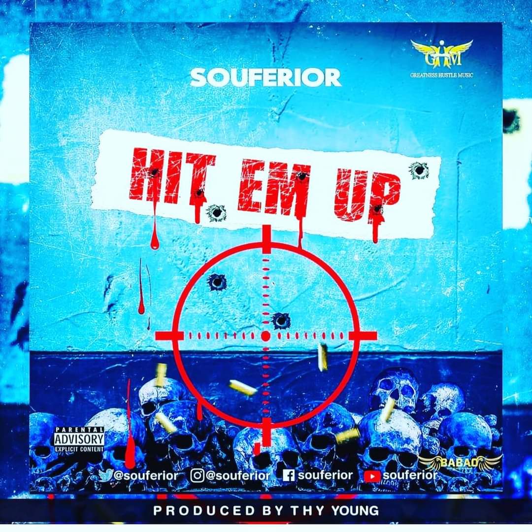 Souferior – Hit Em Up