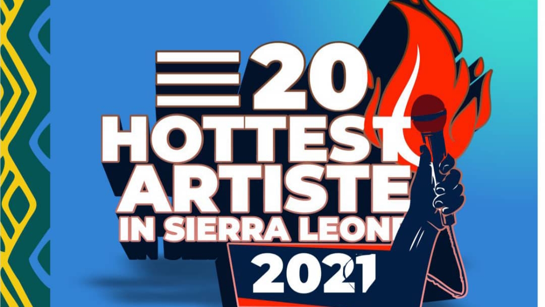 Sierraloaded Presents #SaloneHottest – The 20 Hottest Artistes in Sierra Leone 2021