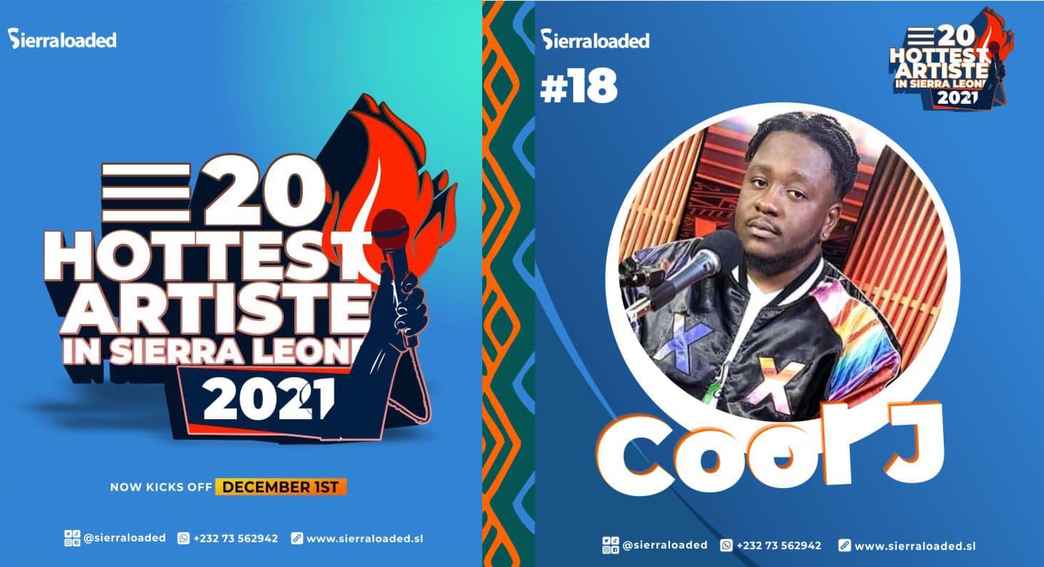 The 20 Hottest Artistes in Sierra Leone 2021 – Cool J – #18