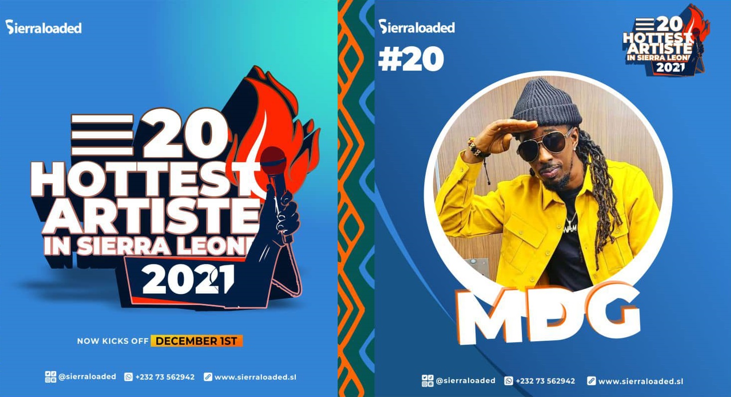 The 20 Hottest Artistes in Sierra Leone 2021 – Menace De General (MDG) – #20