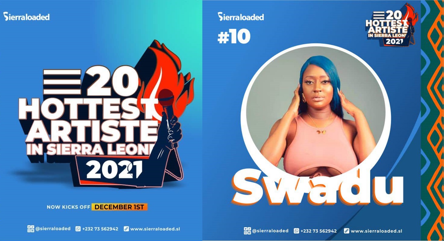 The 20 Hottest Artistes in Sierra Leone 2021 – SWADU (Natasha Beckley) – #10