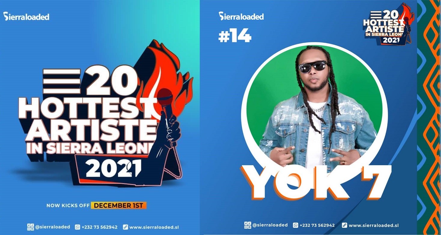 The 20 Hottest Artistes in Sierra Leone 2021 – YOK 7 – #14