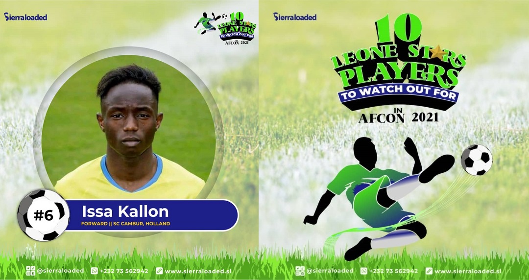 10 Leone Stars Players to Watch Out For in AFCON 2021: Issa Kallon – #6