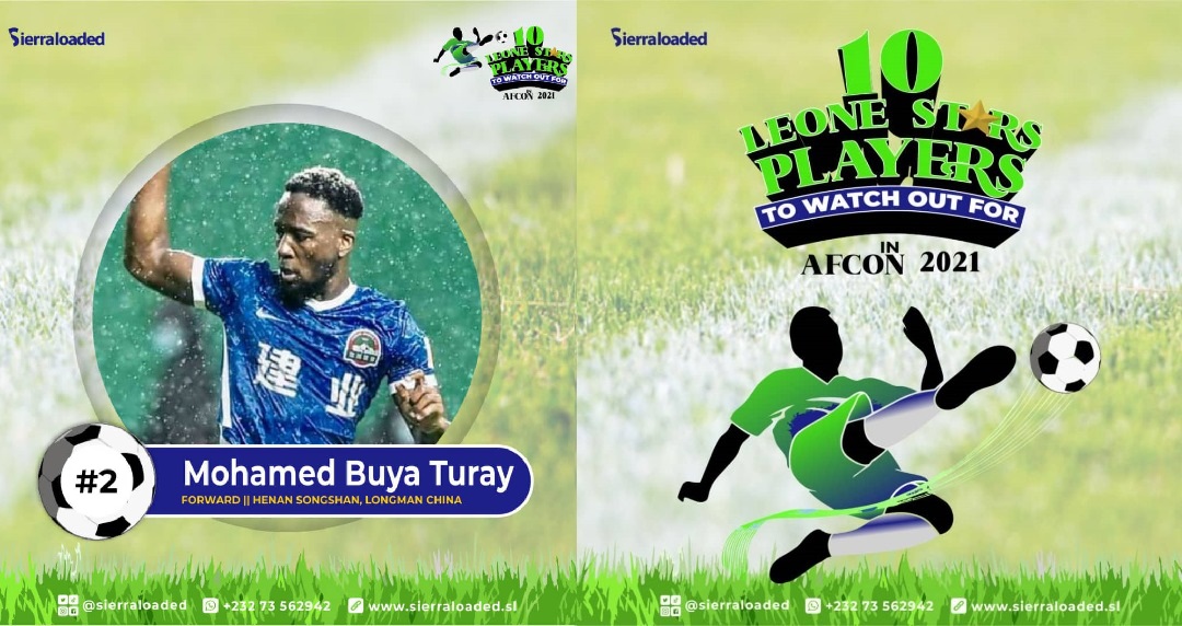 10 Leone Stars Players to Watch Out For in AFCON 2021: Mohamed Buya Turay – #2