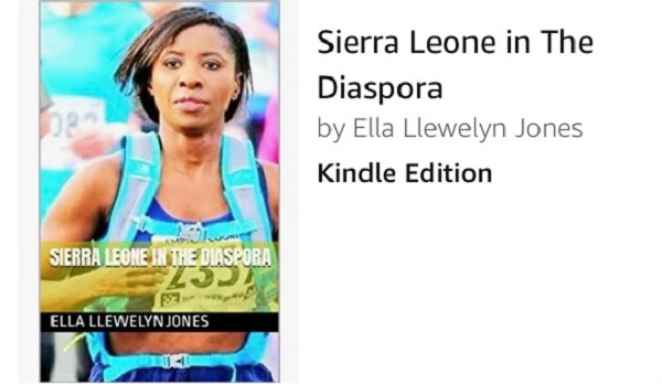 British-Sierra Leonean Author, Ella Llewelyn Jones Has Published a Book on Gender Inequality, FGM, And Early Child Marriage in Sierra Leone