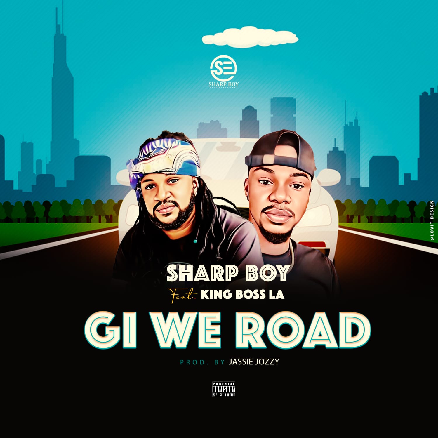Sharp Boy – Gi We Road Ft. Boss La