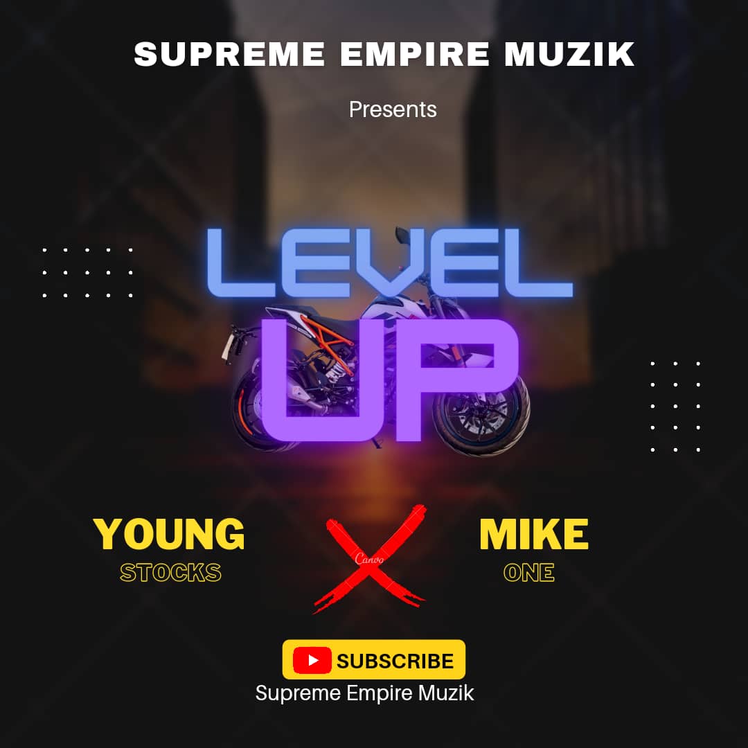 Young Stocks x Mike One – Level Up