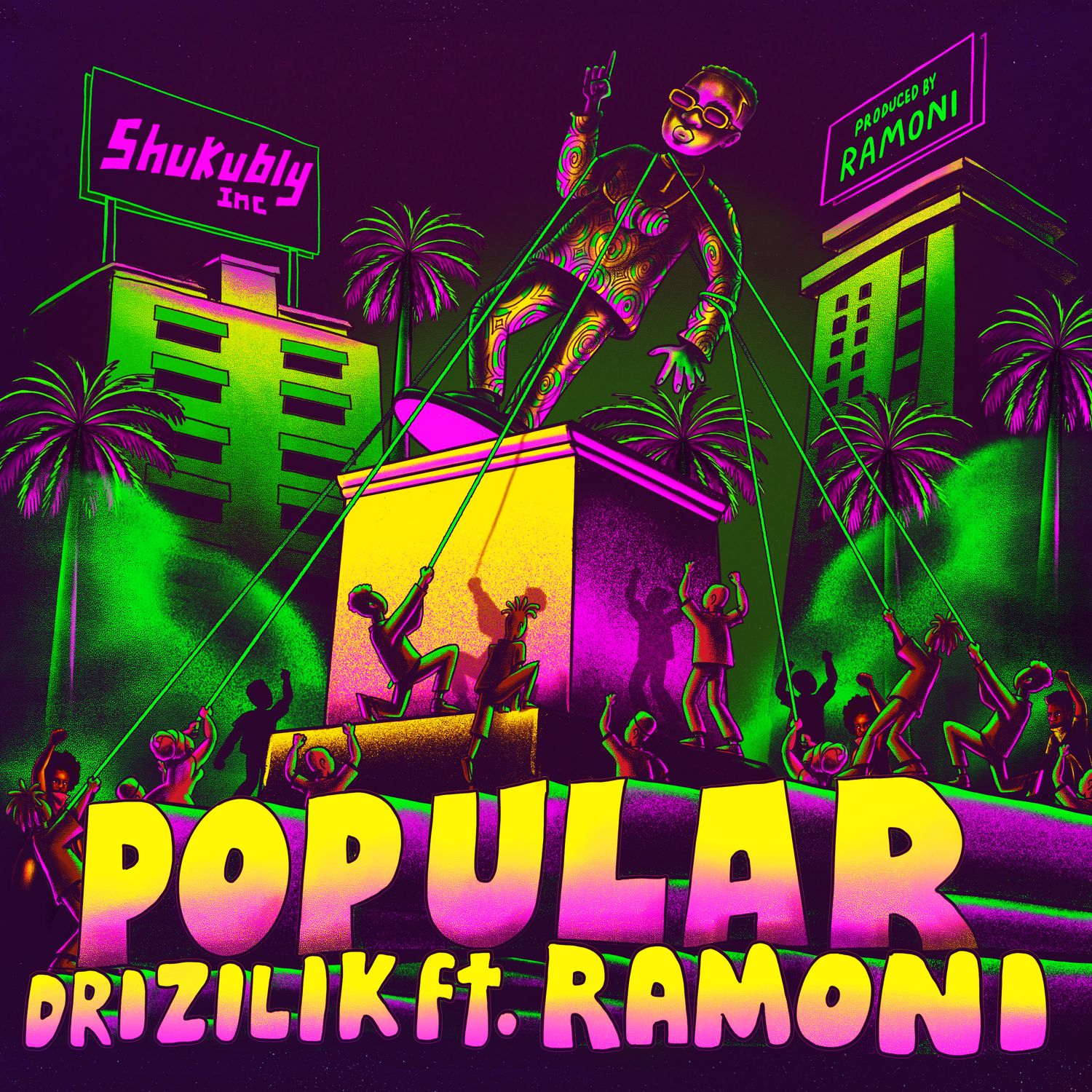 Drizilik – Popular Ft. Ramoni