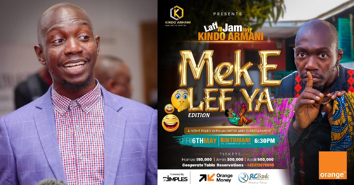 Comedian Kindo Armani Set to Thrill Sierra Leoneans With His “Mek E Lef Ya” Edition