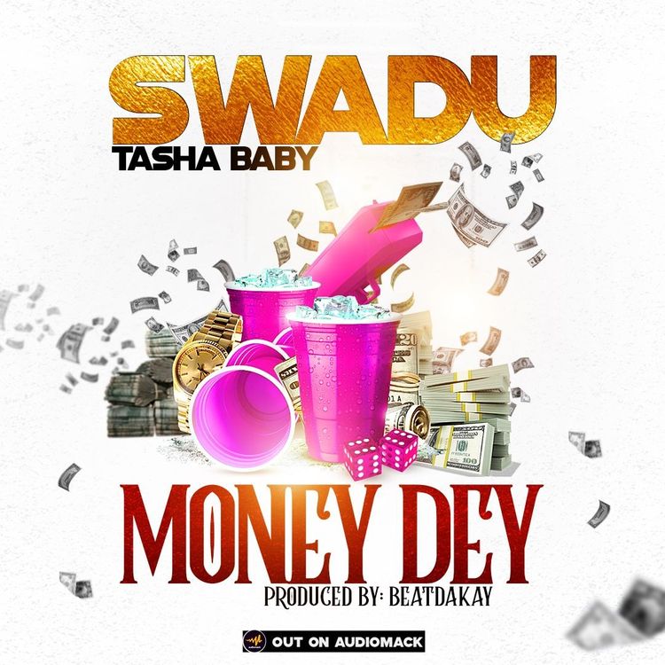 Swadu – Money Dey