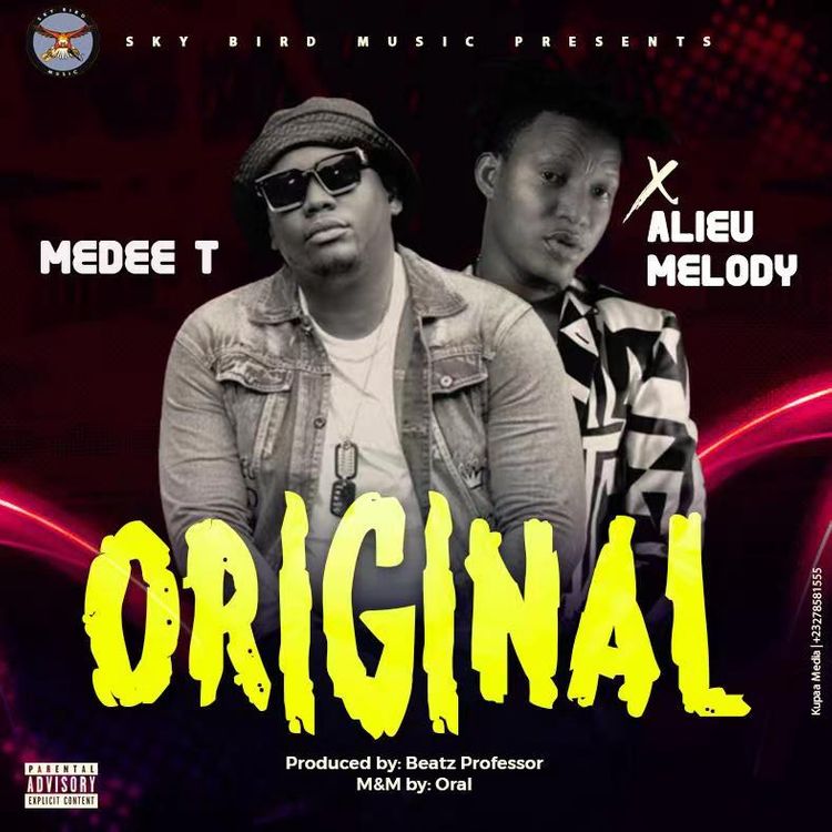 Medee T – Original Ft. Alieu Melody
