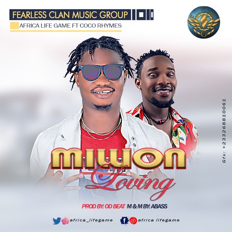 Africa Lifegame – Million Loving Ft. Coco Rhymes