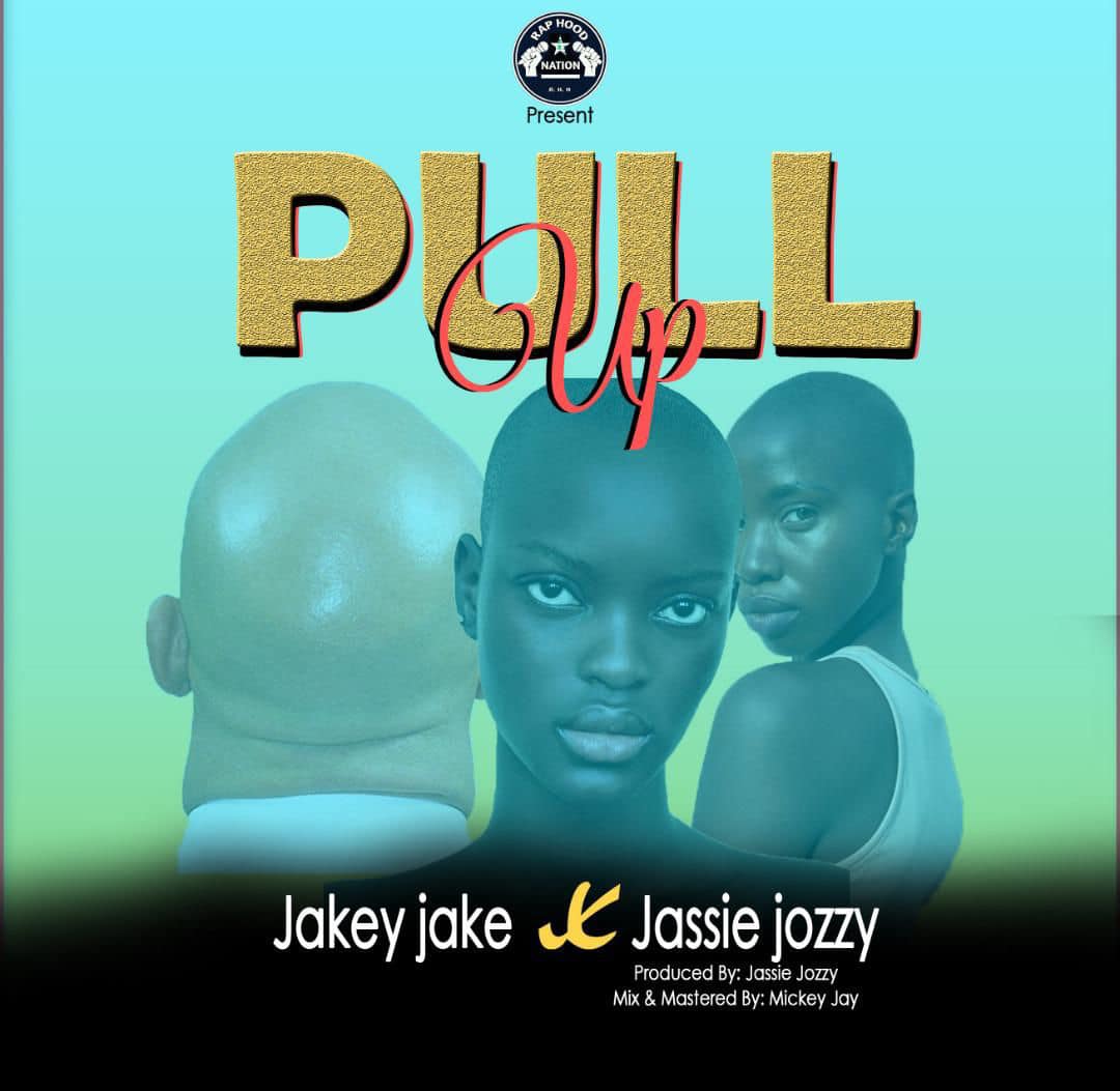 Jakey Jake – Pull Up Ft. Jassie Jozzy