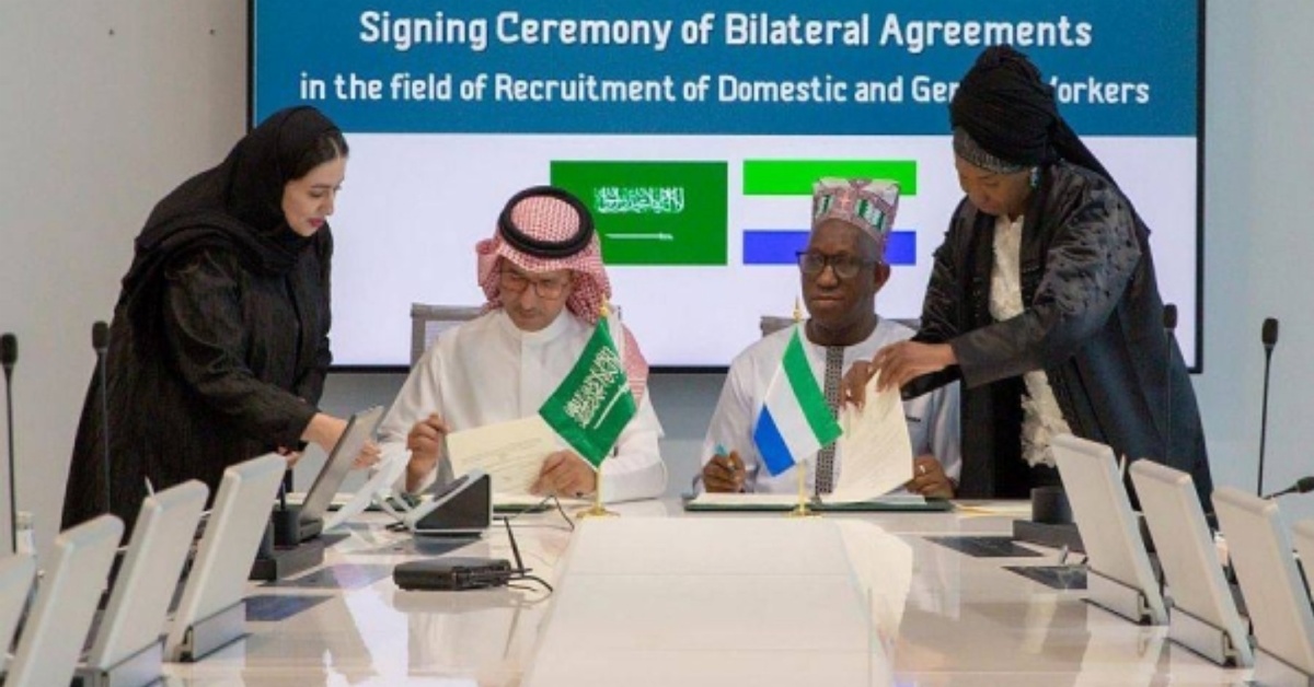 Saudi Arabia, Sierra Leone Sign Agreements to Recruit Public and Domestic Workers