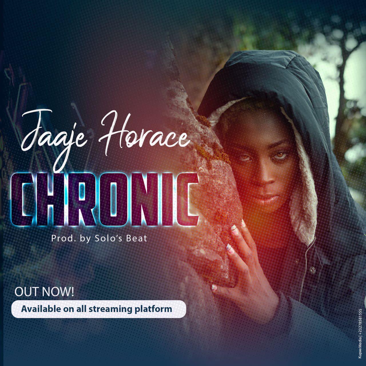 Jaaje Horace – Chronic