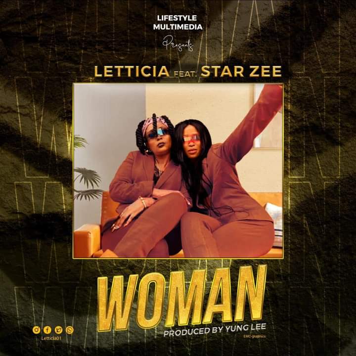 Letticia – Woman Ft. Star Zee