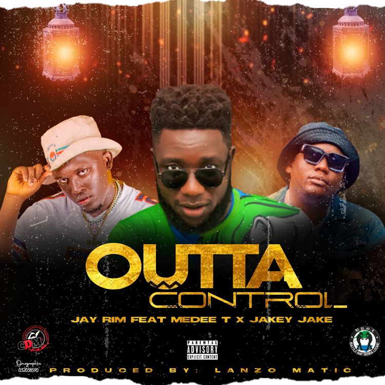 Jay Rim – Outta Control Ft. Medee T & Jakey Jake