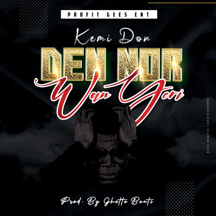 Kemi Don – Den Nor Wan Yeri