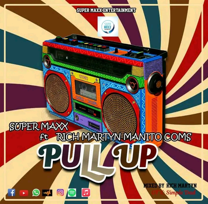 Super Maxx – Pull Up Ft. Rich Martyn