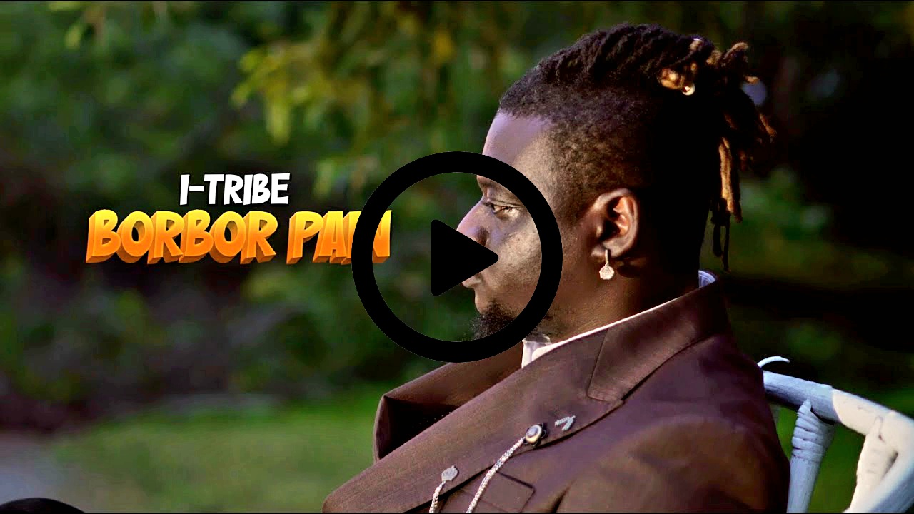 I-Tribe – Borbor Pain (Official Video)