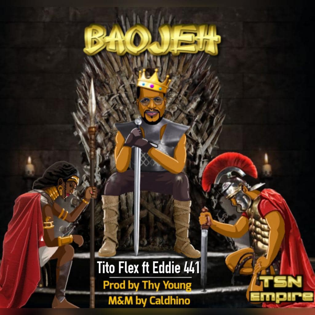 Tito Flex – Baojeh Ft. Eddie 441