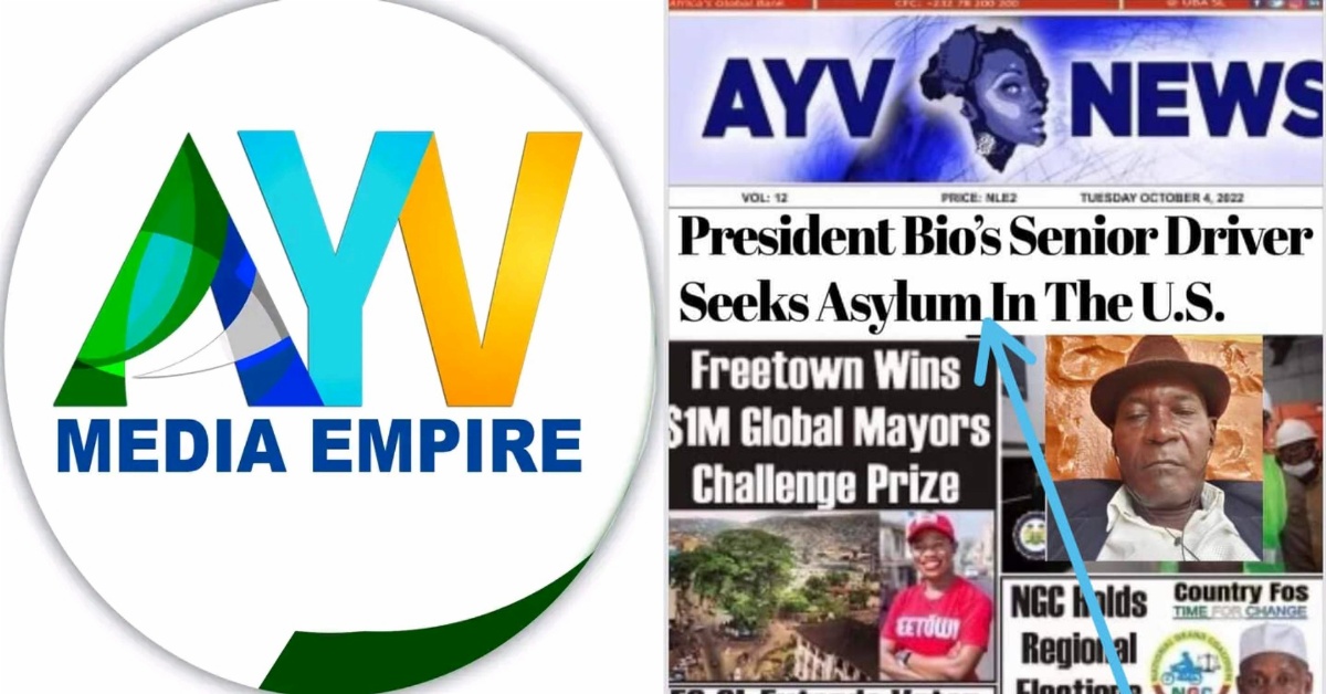 AYV Debunks Fake Publication on President Bio’s Senior Driver Seeking Asylum in The U.S