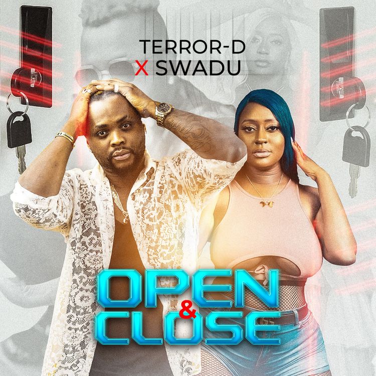 Terror D – Open And Close Ft. Swadu