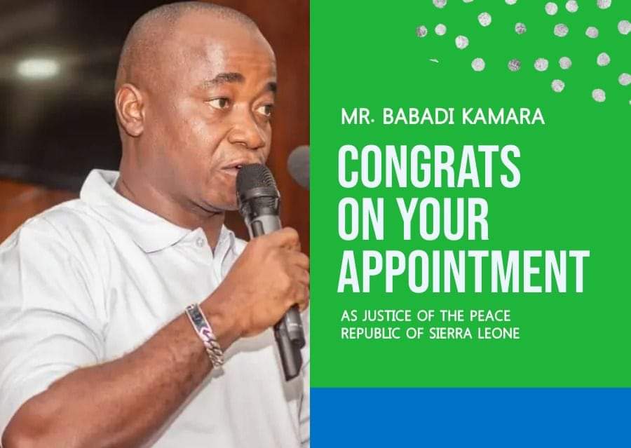 President Bio Appoints Babadi Kamara as Justice of Peace