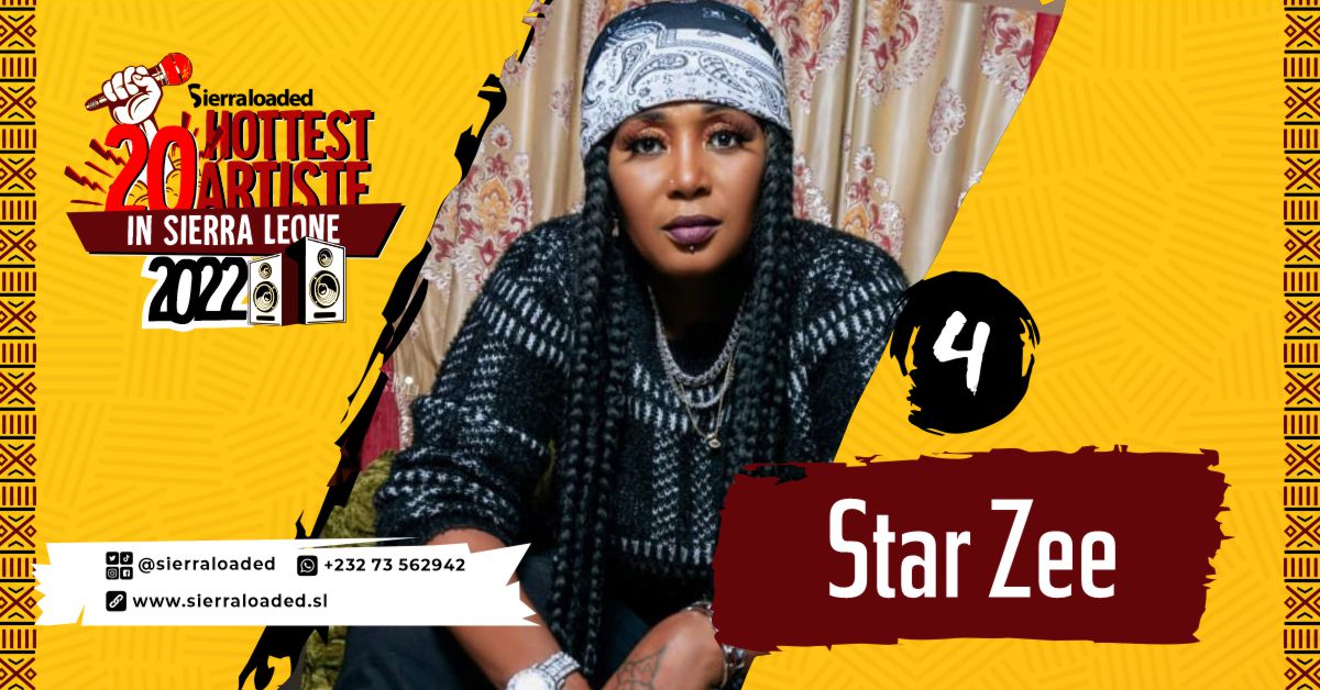 The 20 Hottest Artistes in Sierra Leone 2022: Star Zee – #4