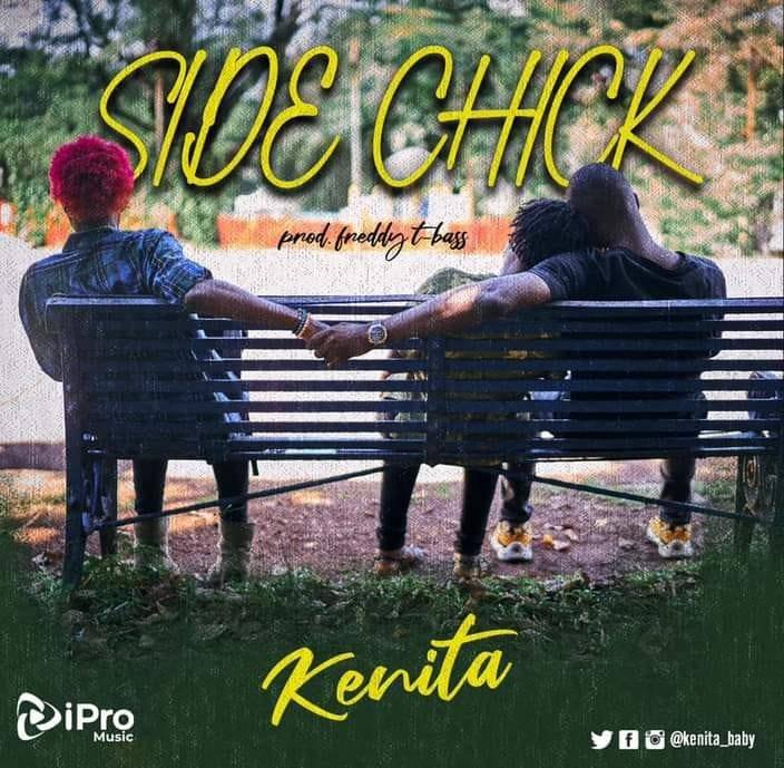 Kenita – Side Chick