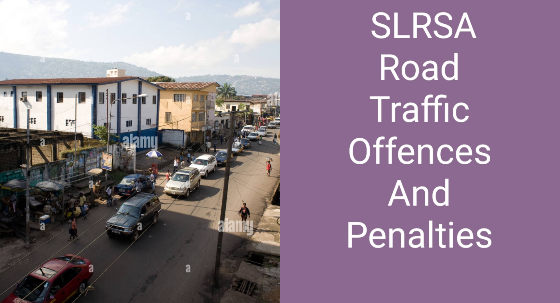 SLRSA: Checkout Road Traffic Offences And Penalties