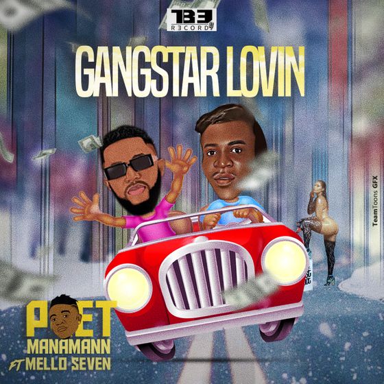 Poet Manamann – Gangstar Lovin Ft. Mello Seven