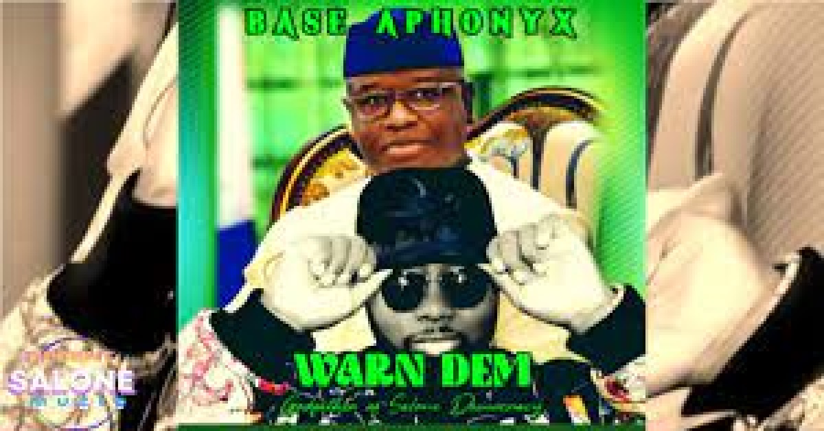 Base Aphonyx – Warn Dem