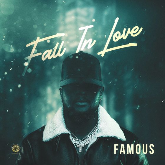 Famous – Fall in Love