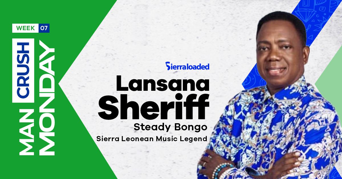 Meet Lansana Sheriff Sierraloaded Man Crush Monday