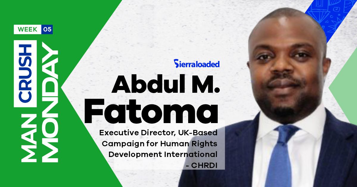 Meet Abdul M. Fatoma, Sierraloaded Man Crush Monday
