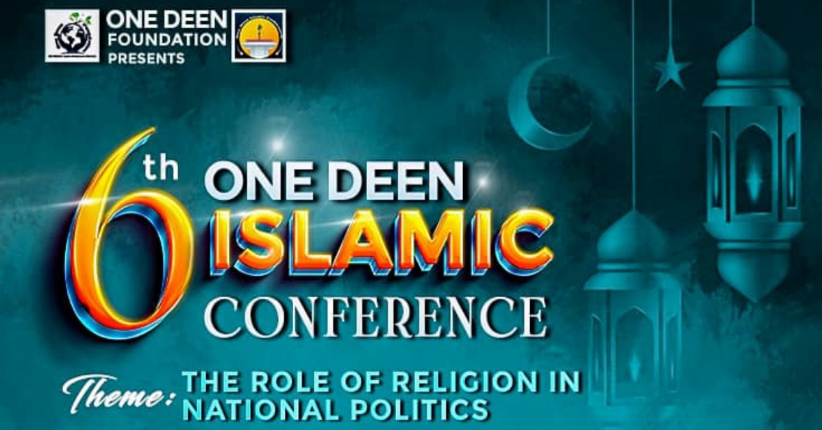 One Deen Foundation Sets to Hold 6th Annual Conference