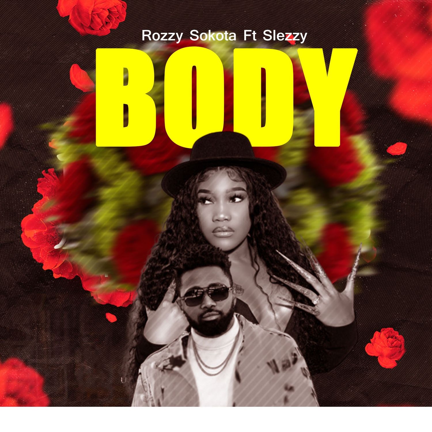 Rozzy Sokota – Body Ft. Slezzy