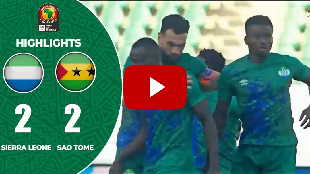 Sierra Leone (2) Vs (2) São Tomé and Príncipe || AFCON 2023 Qualifiers Highlights