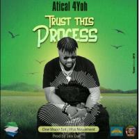 Artical Foryoh – Trust The Process