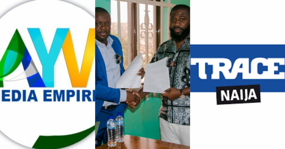AYV And Trace Naija Signs Partnership Deal to Create World-Class Entertainment Content