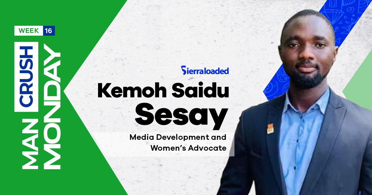 Meet Kemoh Saidu Sesay, Sierraloaded Man Crush Monday