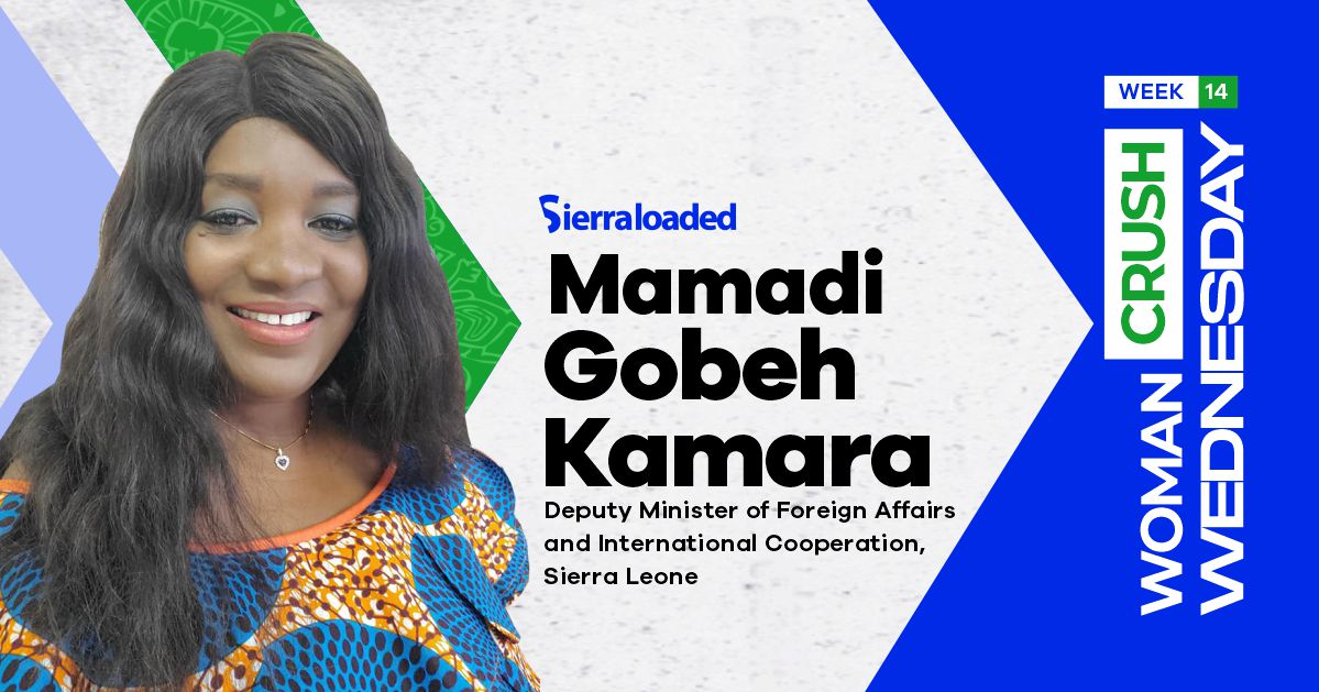 Meet Mamadi Gobeh Kamara, Sierraloaded Woman Crush Wednesday