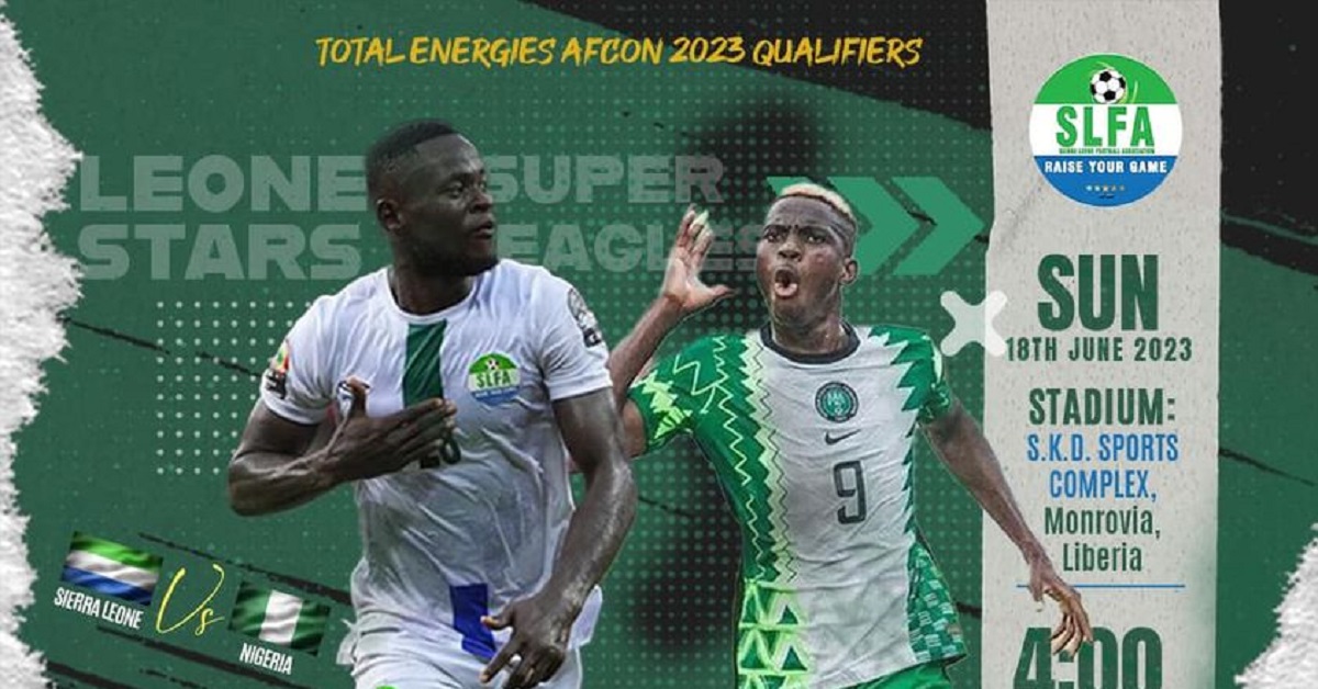 Super Sport to Show Sierra Leone Vs Nigeria Match