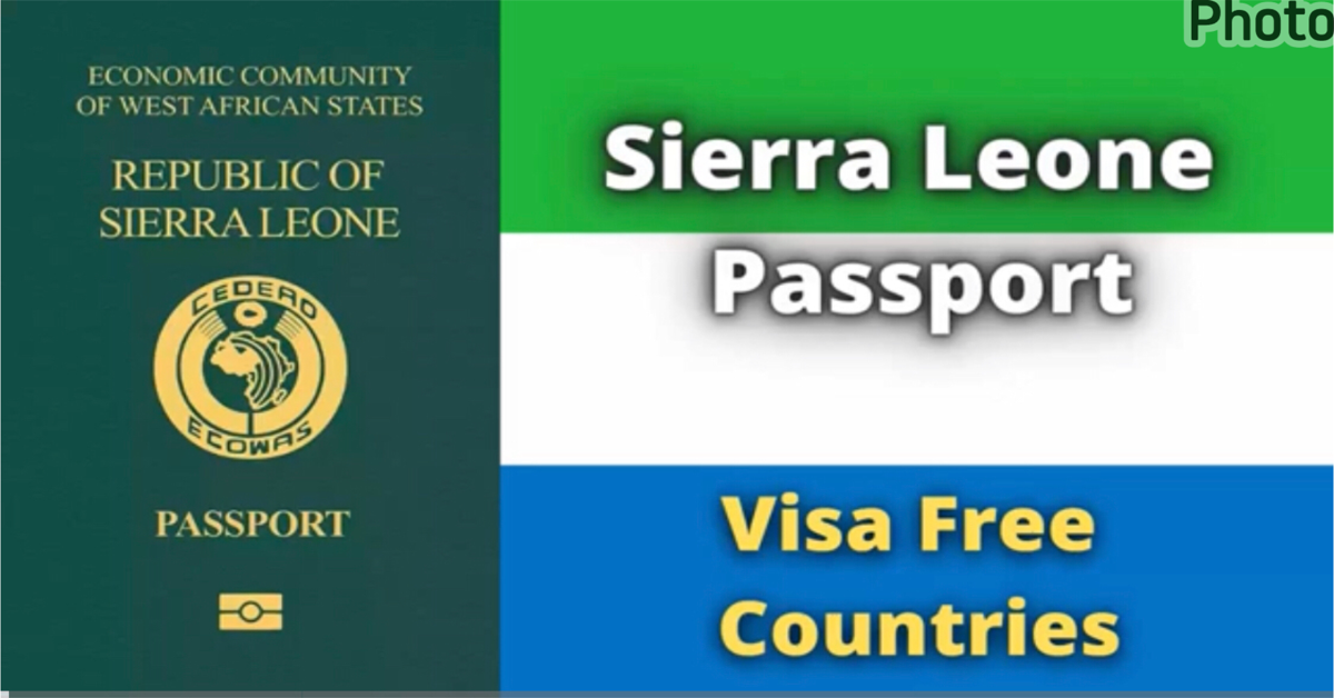 Sierra Leoneans Can Travel to 67 Countries without Visas in 2023