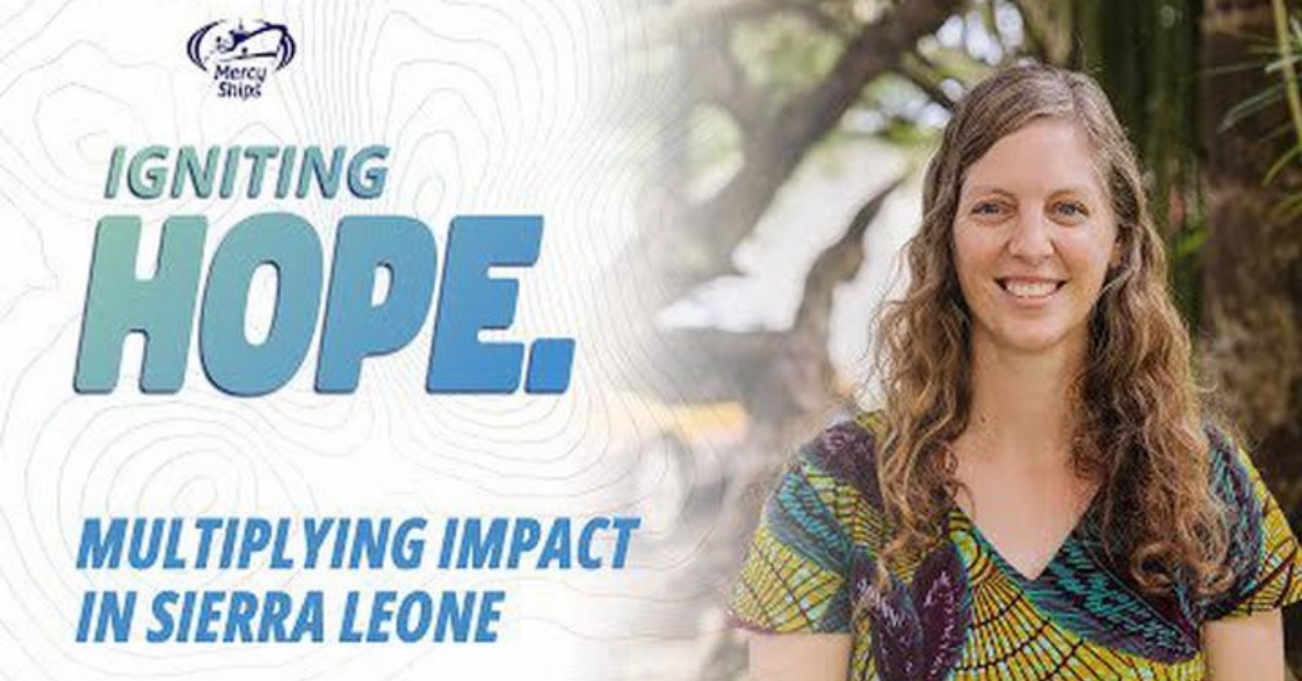 The Next Chapter: Igniting Hope and Multiplying Impact in Sierra Leone